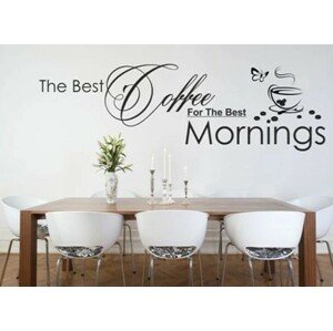 Falmatrica a következő szöveggel: THE BEST COFFEE FOR THE BEST MORNINGS (A legjobb kávé a legjobb reggelekhez) 100 x 200 cm